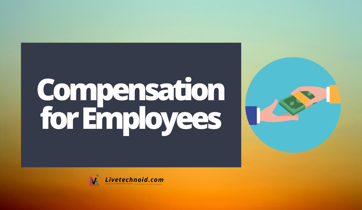 Compensation for Employees