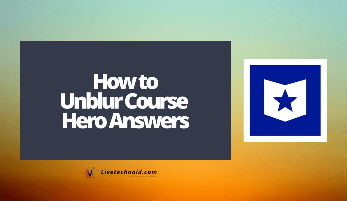 How To Unblur Course Hero Answers Dextrava