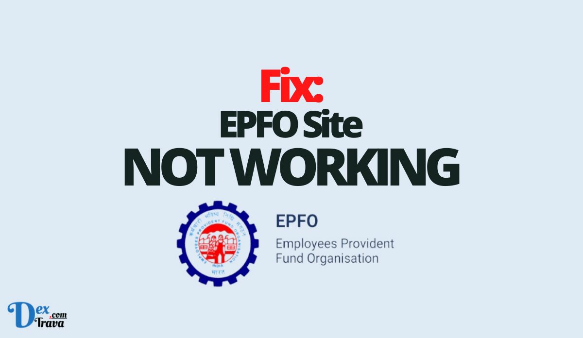 Fix: EPFO Site Not Working