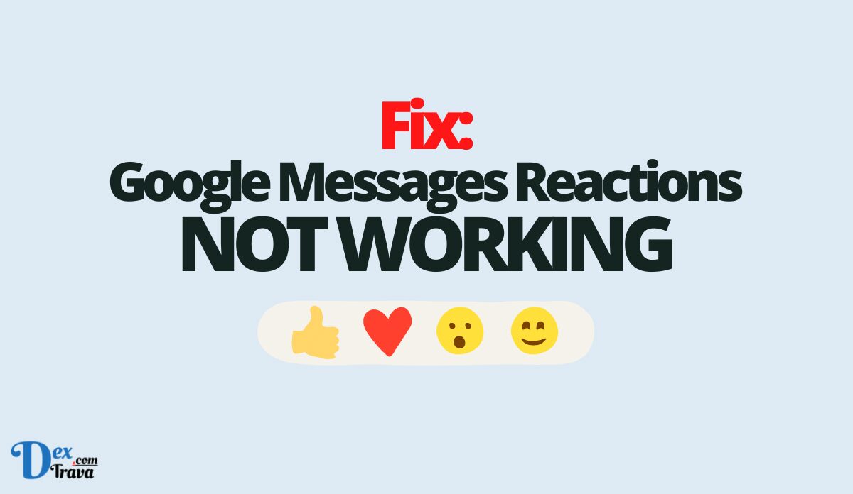 Fix: Google Messages Reactions Not Working