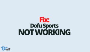 Fix: Dofu Sports Not Working