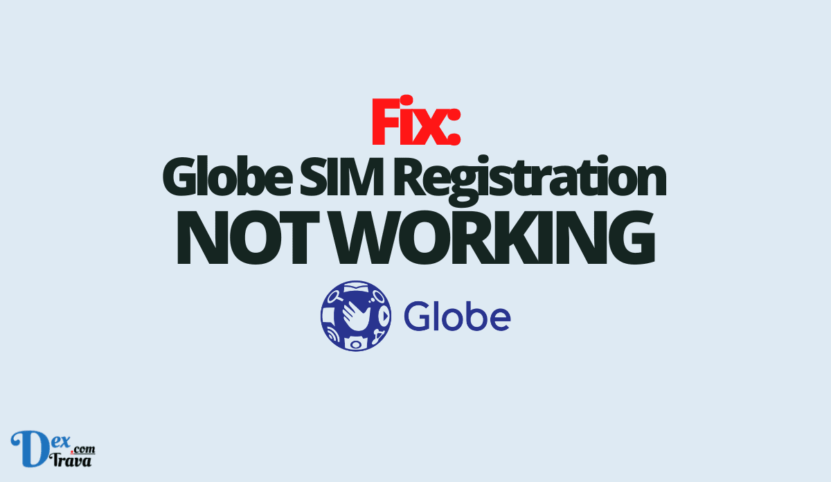 Fix: Globe SIM Registration Not Working
