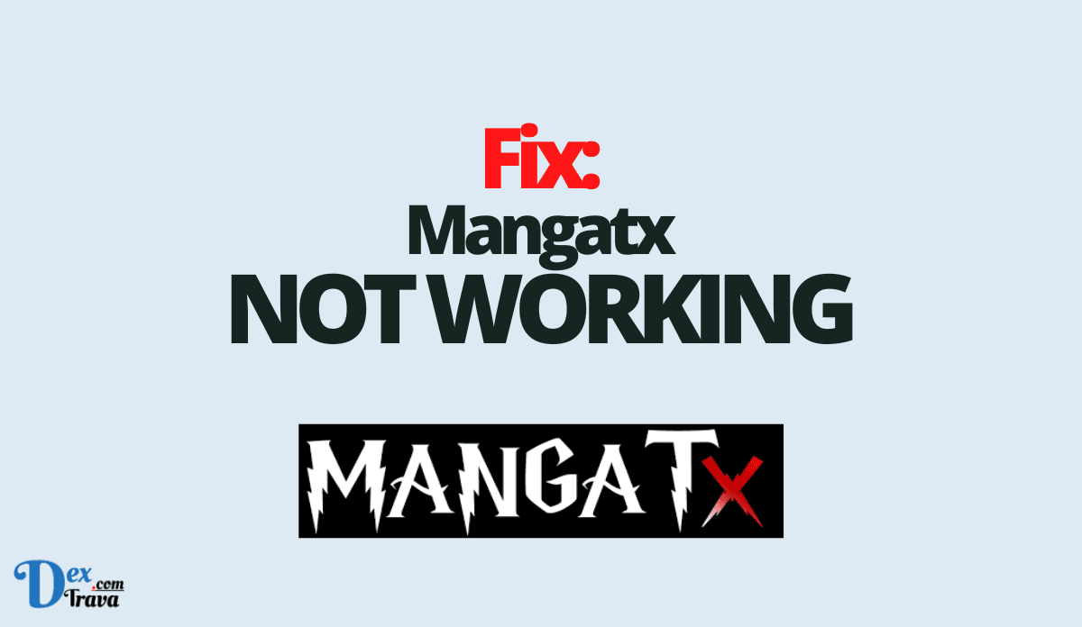 Fix: Mangatx Not Working
