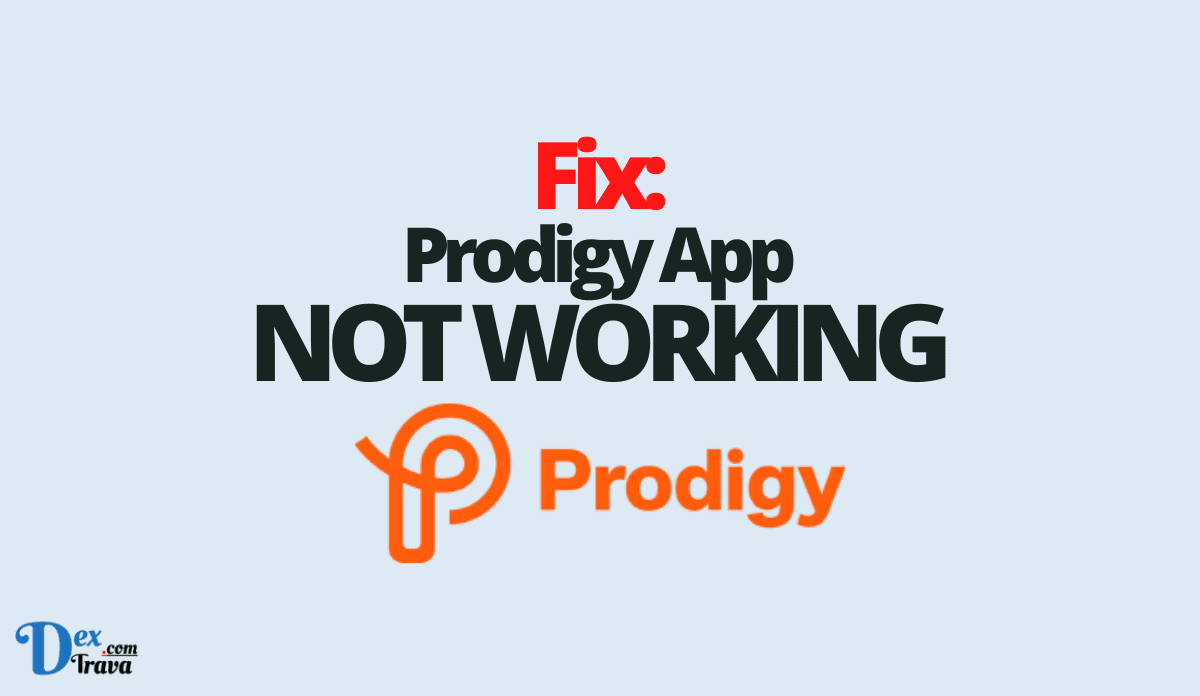 Fix: Prodigy Not Working