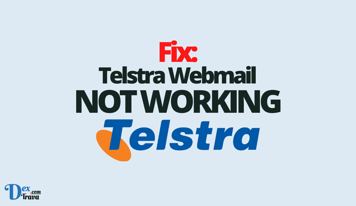 Fix: Telstra Webmail Not Working
