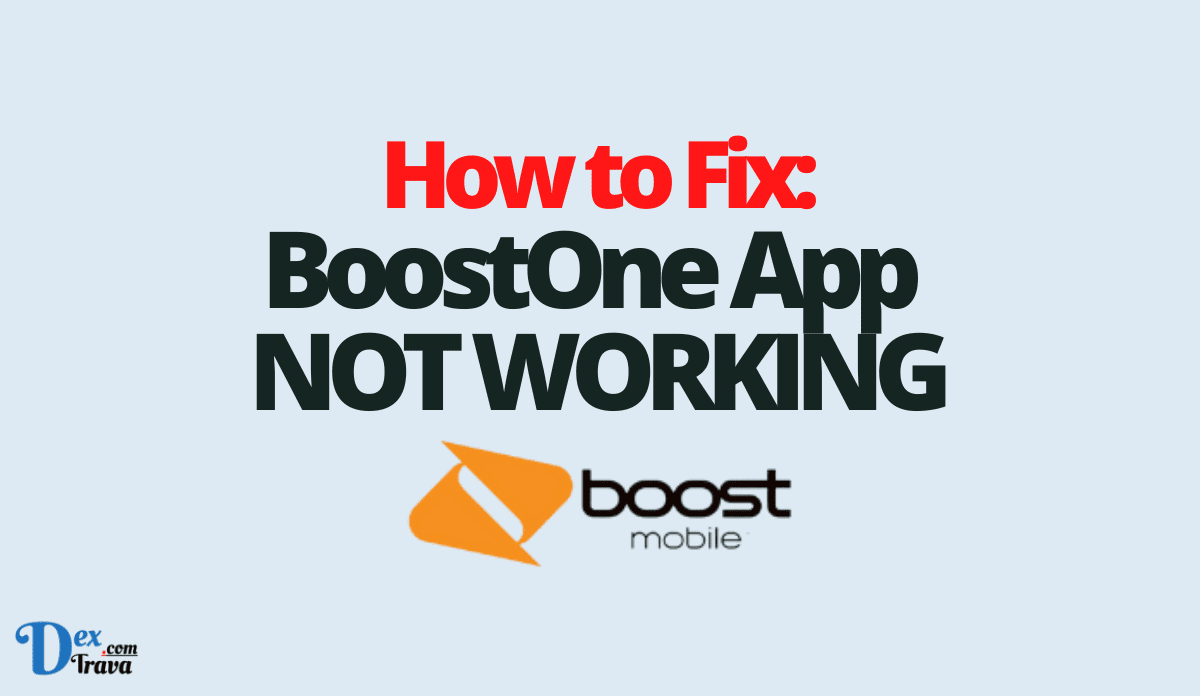 How to Fix BoostOne App Not Working