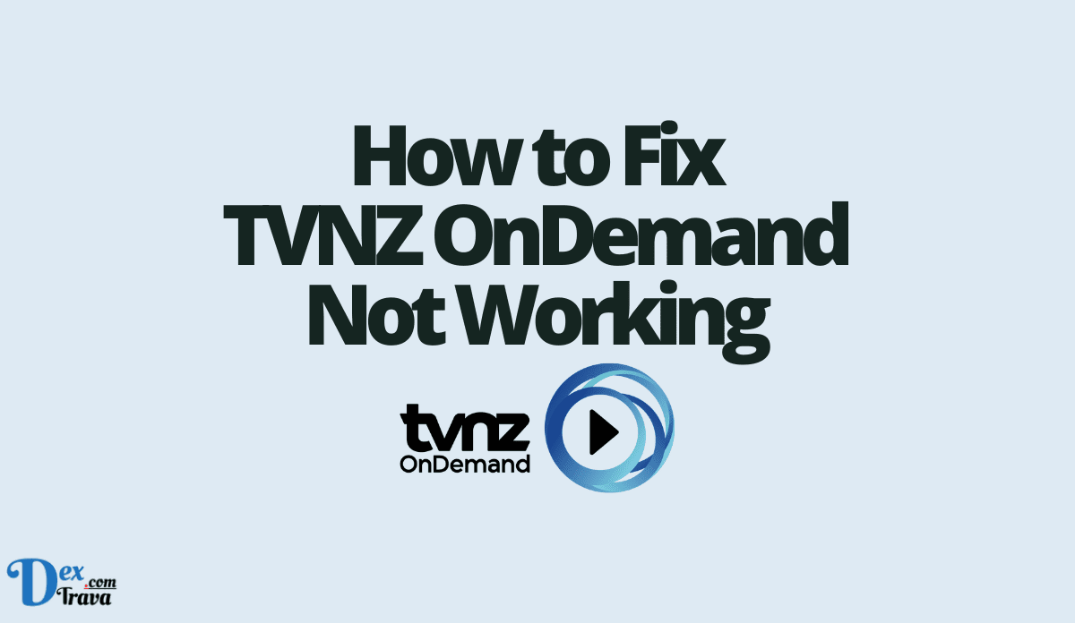 Cómo arreglar TVNZ OnDemand no funciona