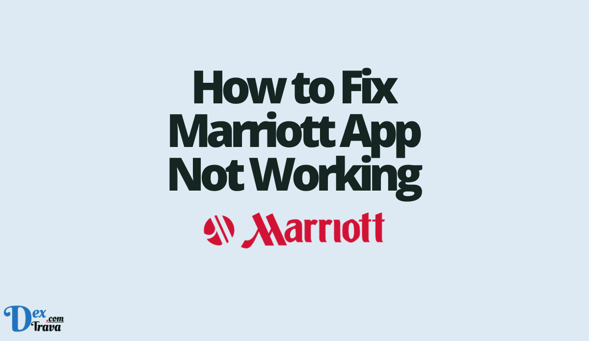 How to Fix Marriott App Not Working
